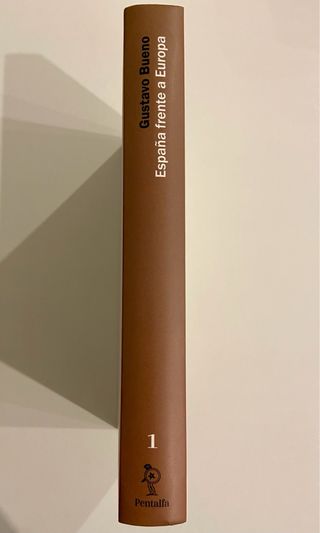 Gustavo Bueno: España frente a Europa