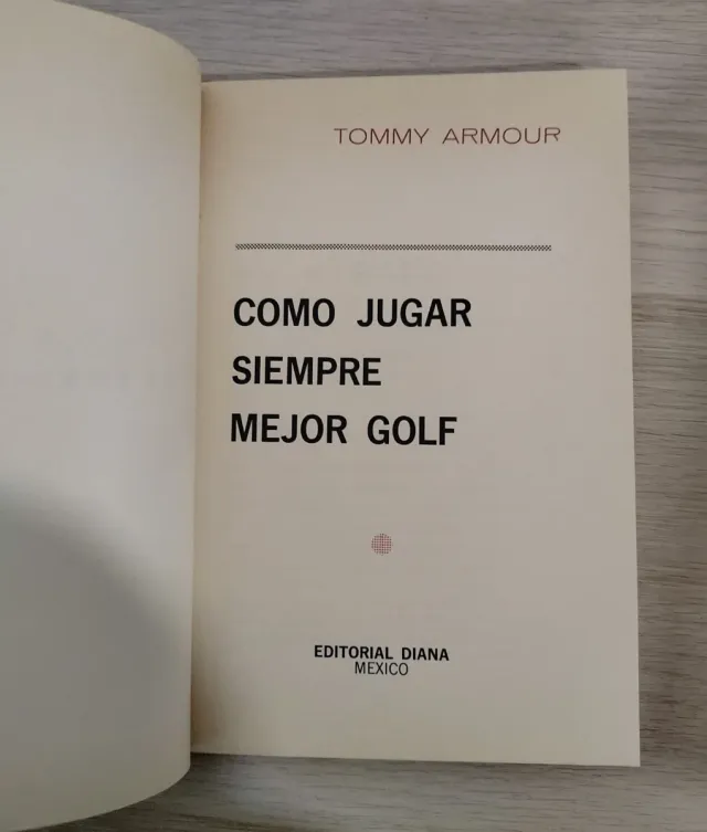 Como jugar siempre mejor golf