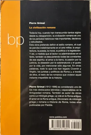 La civilización romana: Vidas, costumbres, leye...