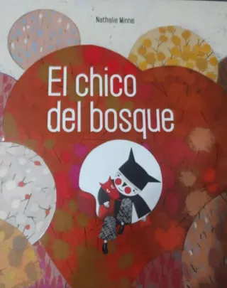 El chico del bosque álbum ilustrado