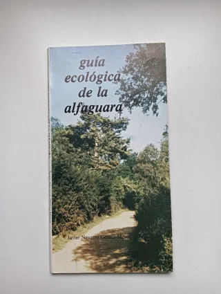 Guía ecológica de la Alfaguara. Javier Navarro Góm