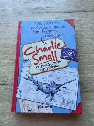 Charlie Small. Las piratas de la isla perfidia ...