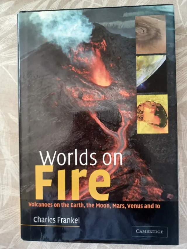 Worlds on Fire Volcanoes on the Earth, the Moon...