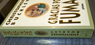GRACIAS POR FUMAR. - CHRISTOPHER BUCKLEY.