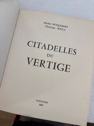 Citadelles du vertige – Michel Roquebert y Christi