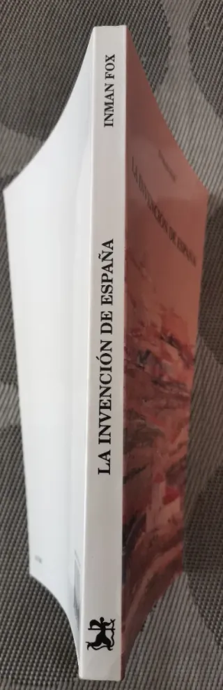 La invención de España: Nacionalismo liberal e ...