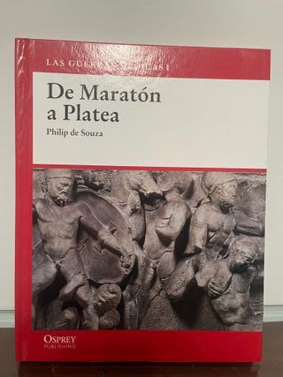 De Maratón a Platea - Philip de Souza - Grecia