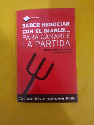 saber negociar con el diablo... para ganarle la pa