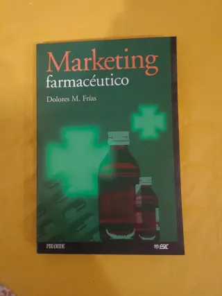 Marketing farmaceutico/ Pharmaceutical Marketin...