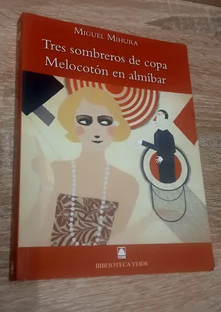 Biblioteca Teide 063 - Tres sombreros de copa. ...