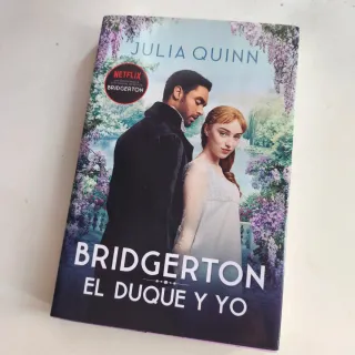 El duque y yo (Bridgerton 1) (Spanish Edition)