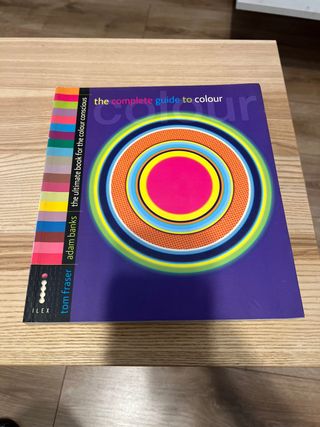 The Complete Guide to Colour