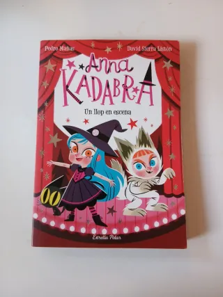 Anna Kadabra 9. Un llop en escena