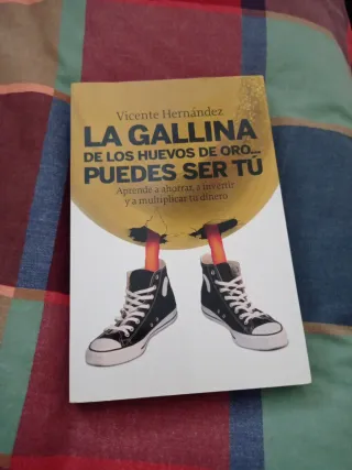 La gallina de los huevos de oro... puedes ser t...