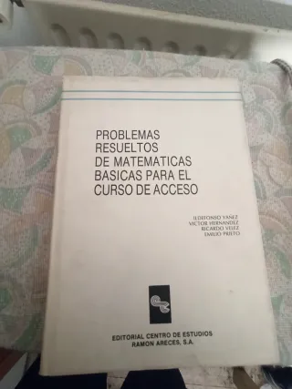 Problemas Resueltos de Matematicasbasicas Para ...