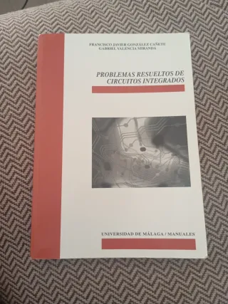 Problemas resueltos de circuitos integrados