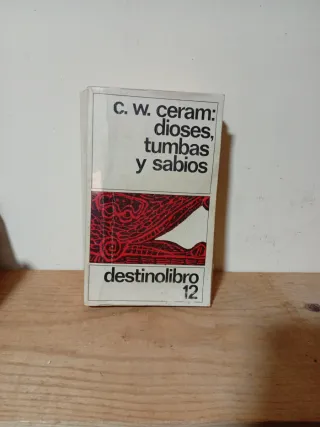 Dioses tumbas y sabios