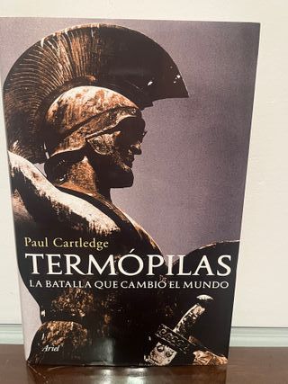 Termópilas: la batalla que cambió el mundo