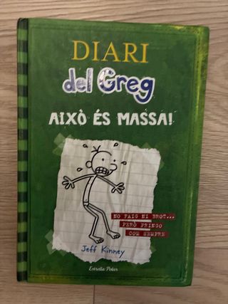Diari del Greg 3. Això és massa!: No faig ni br...