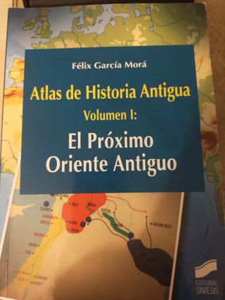 Atlas de Historia Antigua. Volumen 1: El Próxim...