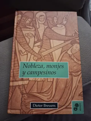 Nobleza, monjes y campesinos