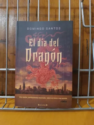 EL DIA DEL DRAGON (NOVA) (Spanish Edition)