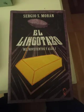 El lingotazo - Sergio Morán