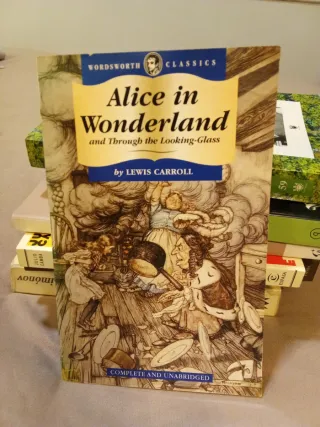 Alice in Wonderland and Through the Looking-Glass