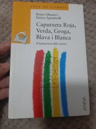 Caputxeta Roja, Verda, Groga, Blava i Blanca (S...