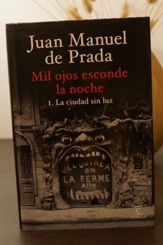 Mil ojos esconde la noche – Juan Manuel de Prada