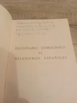 DICCIONARIO ETIMOLOGICO DE HELENISMOS ESPAÑOLES
