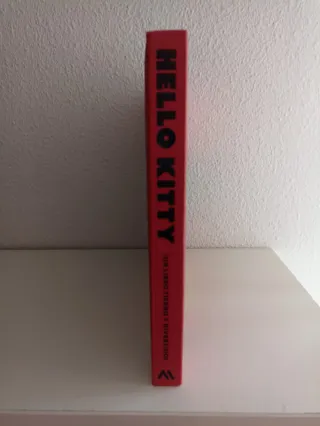 Hello Kitty. Un Paseo por su Simpático Mundo.