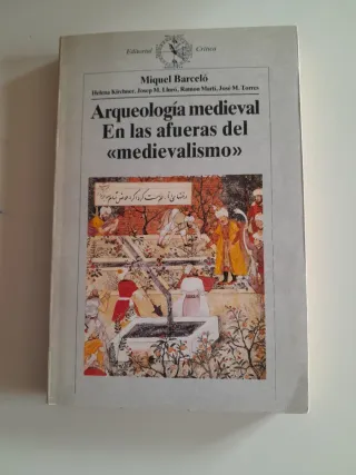 Arqueología medieval. En las afueras del medievali