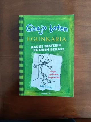 Hauxe besterik ez nuen behar!: Gizajo baten egu...