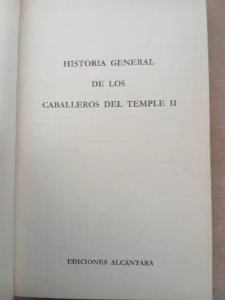 Historia General De Los Caballeros del Temple.
