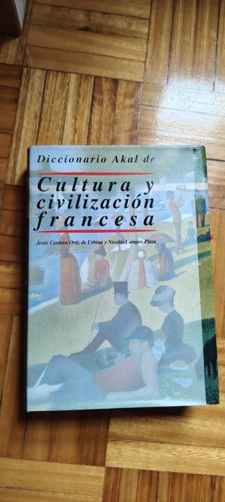 Diccionario Akal. Cultura y civilización francesa