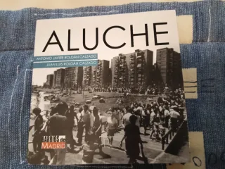 Libro historia de Aluche Madrid