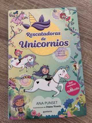 Rescatadoras de Unicornios 2 - Viaje al país de...
