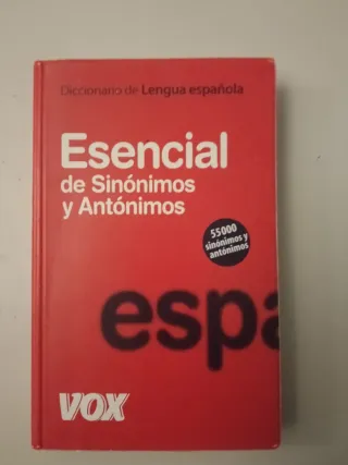 Diccionario Esencial de Sinónimos y Antónimos (...