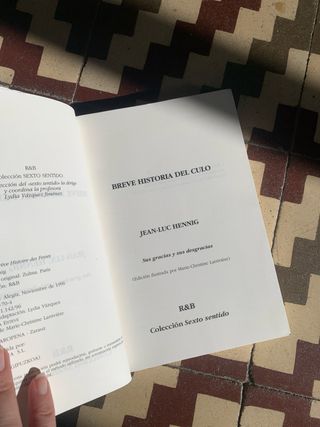 Breve historia del culo. Sus gracias y sus desg...