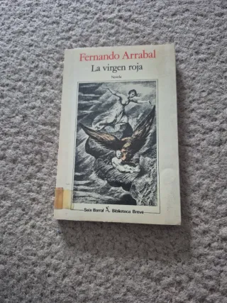 LA VIRGEN ROJA. Fernando Arrabal