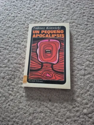UN PEQUEÑO APOCALIPSIS. Tadeusz Konwicki