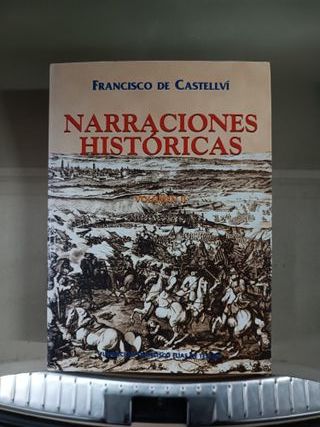 Narraciones históricas. 4 volúmenes - Francisco de