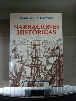 Narraciones históricas. 4 volúmenes - Francisco de