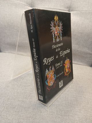 Diccionario de los Reyes de España. Tomos I y II
