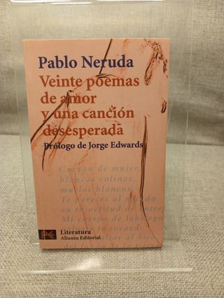 Veinte poemas de amor y una cancion desesperada...