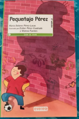 Pequeñajo Pérez (Leer es vivir) (Spanish Edition)