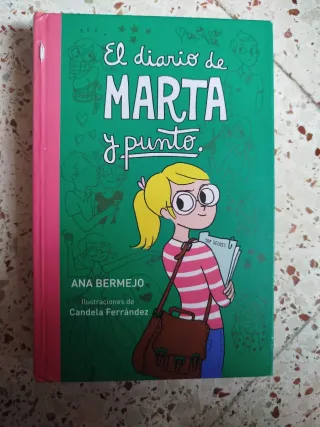 El diario de Marta y punto (Diario de Marta 3) ...