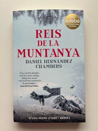 REIS DE LA MUNTANYA. Premi EDEBÉ de Literatura ...