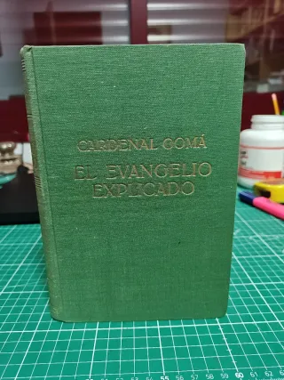 El evangelio explicado Cardenal Gomá 1955